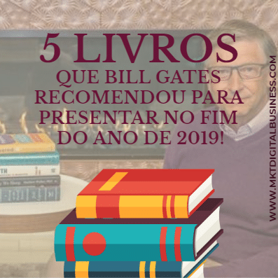 5 Livros recomendados por Bill Gates no ano de 2019