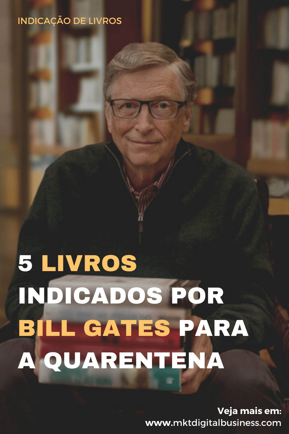5 Livros indicados por Bill Gates para a quarentena